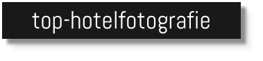top-hotelfotografie